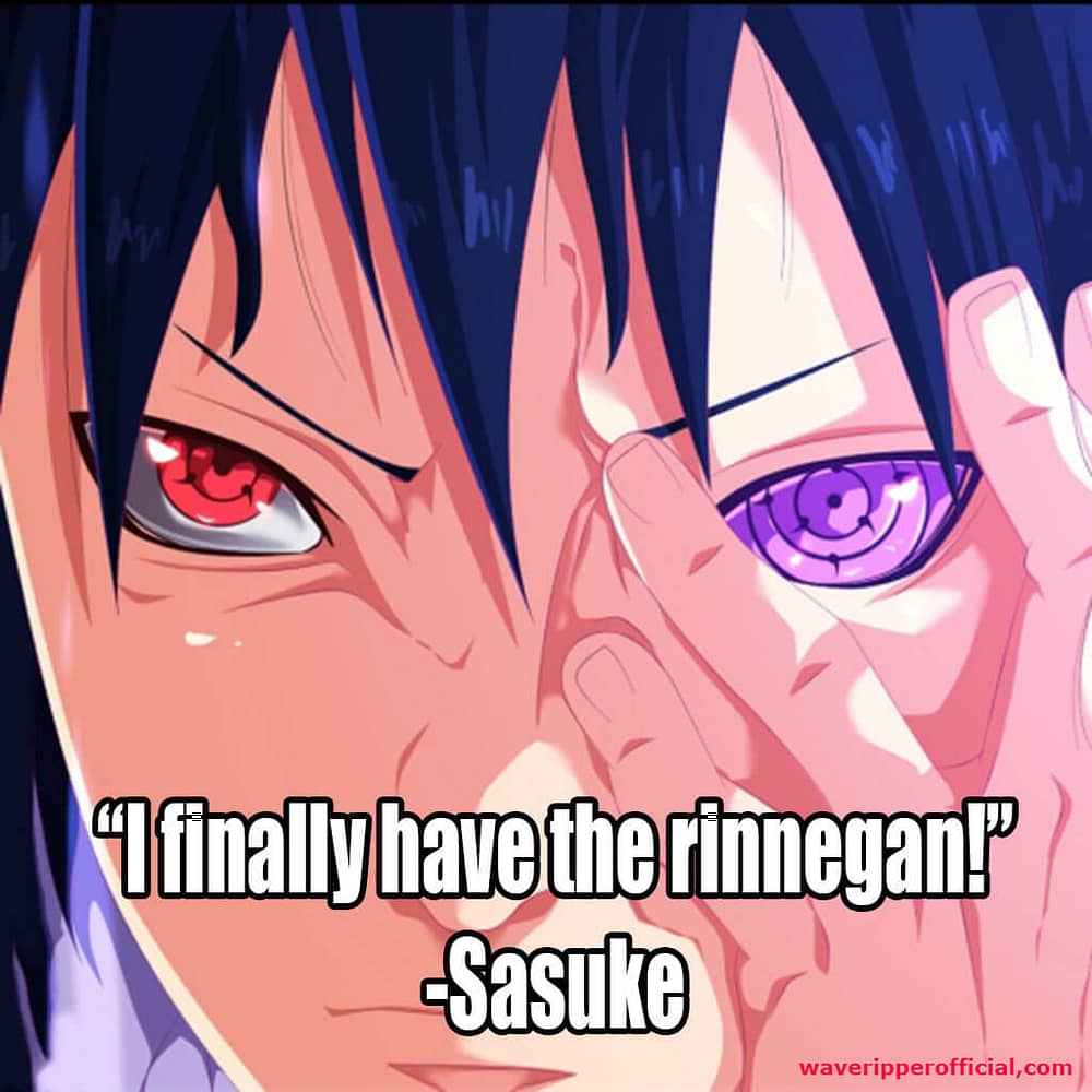 Sasuke uchiha I finally have the rinnegan