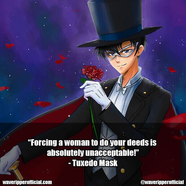 Tuxedo Mask  quotes | 35+ Most Meaningful Sailor Moon Quotes That Are Absolute Must-Read 