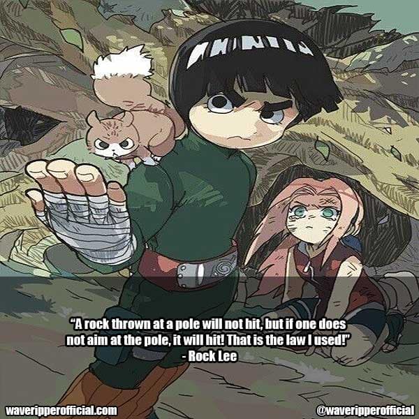 Rock Lee Quotes 13