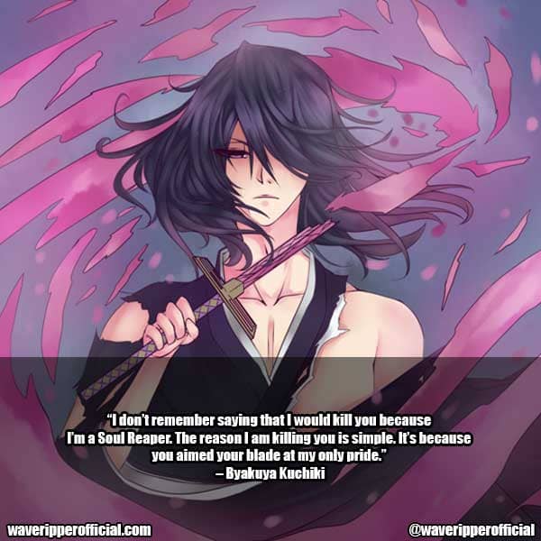 Byakuya Kuchiki Quotes
