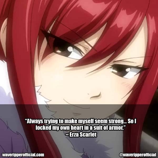 Erza Scarlet Quotes 7