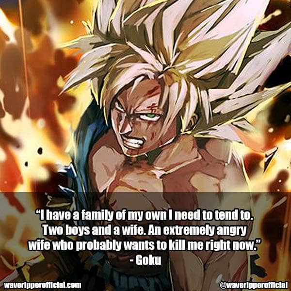 goku quotes from dragon ball z