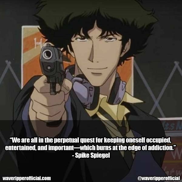 cowboy bebop quotes 2
