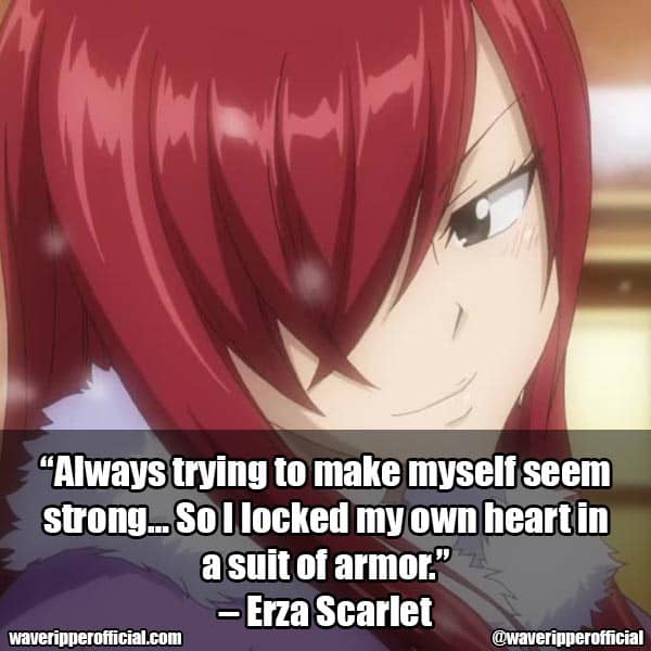 Erza Scarlet quotes 9