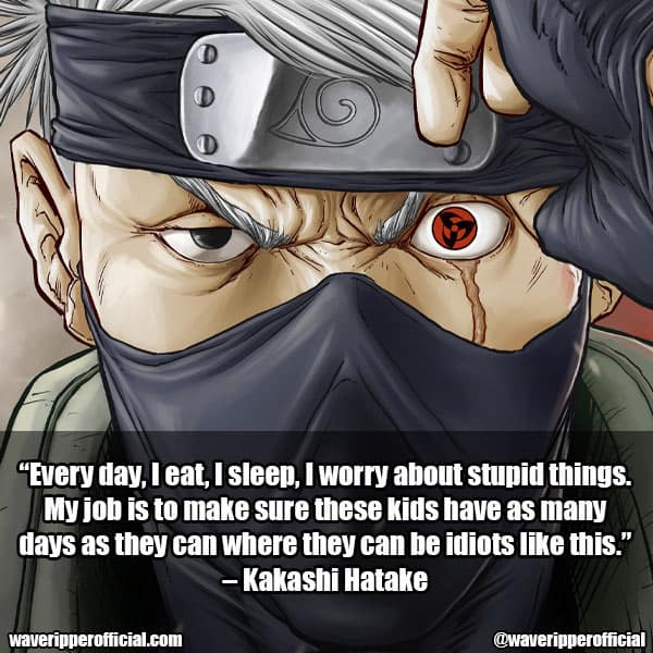 Kakashi Hatake quotes 17