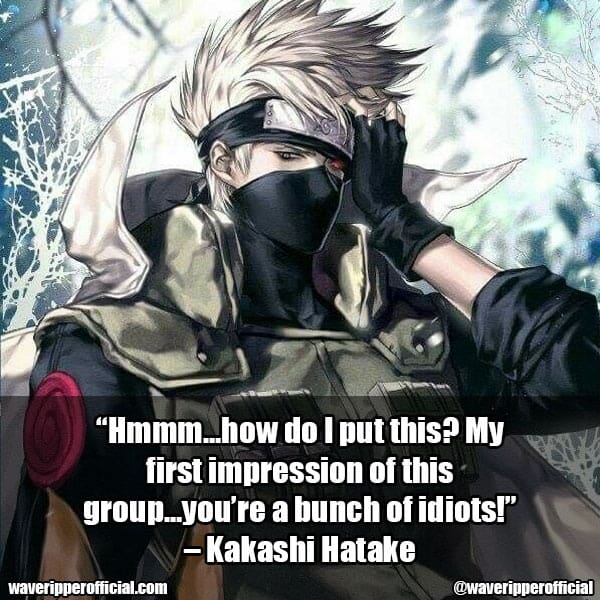 Kakashi Hatake quotes 18