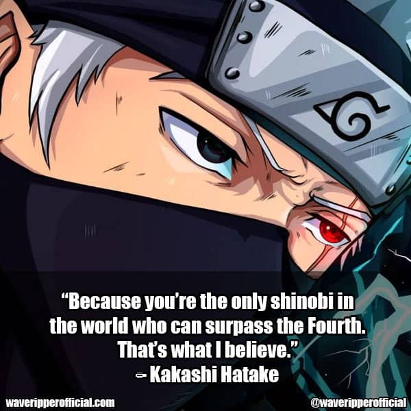 Kakashi Hatake quotes 24