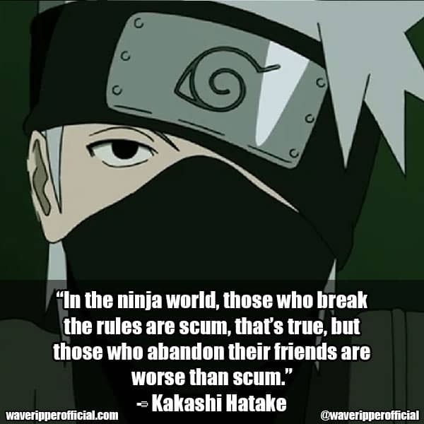 Kakashi Hatake quotes 6