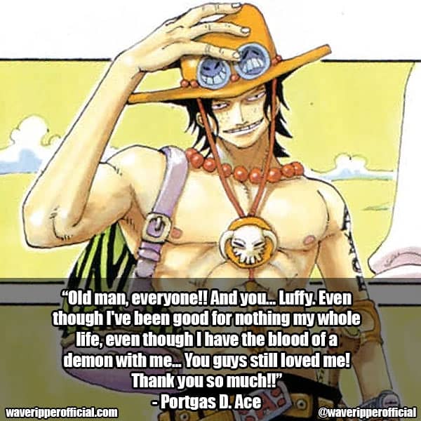 Portgas D. Ace One Piece quotes