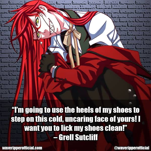 Grell Sutcliff quotes 2