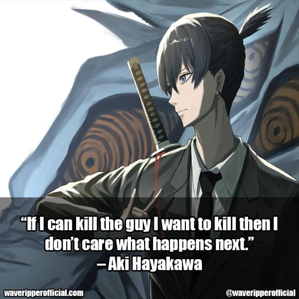 aki hayakawa chainsaw man quotes 4