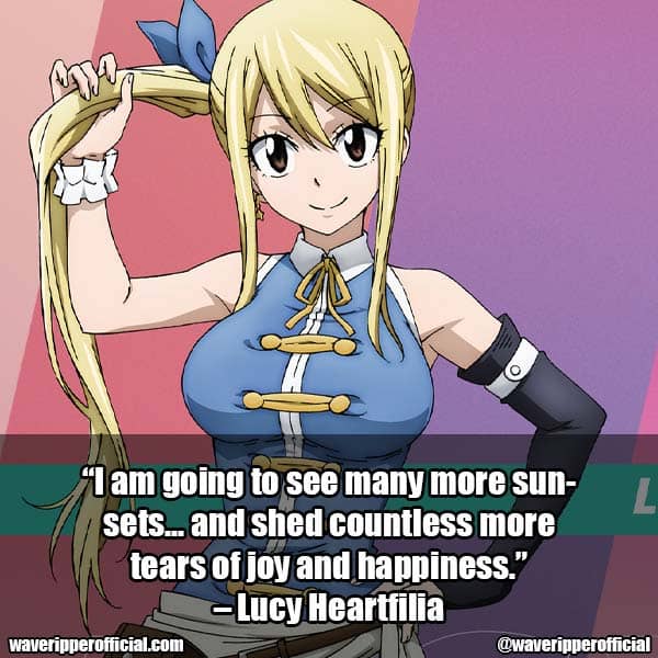 Lucy Heartfilia famous quotes