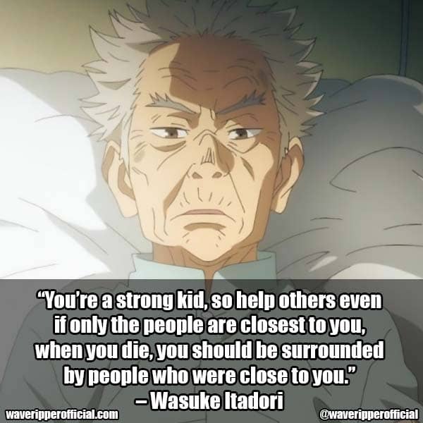 Wasuke Itadori quotes
