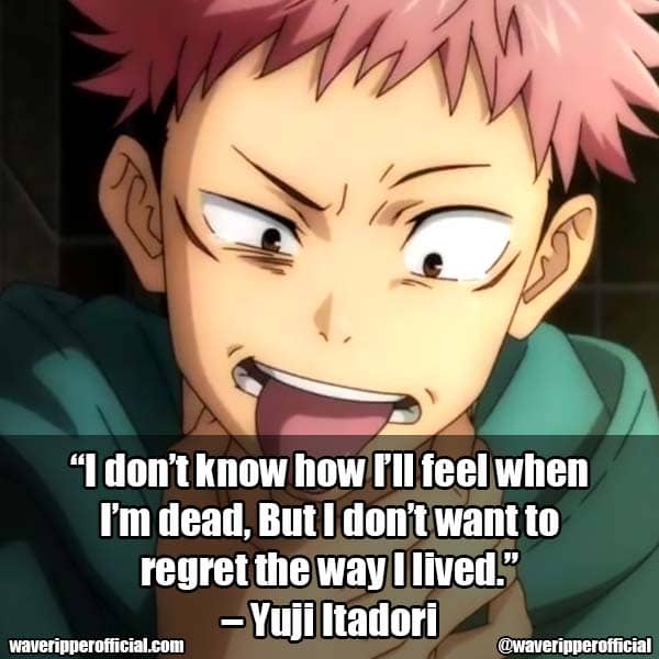 Yuji Itadori quotes 4