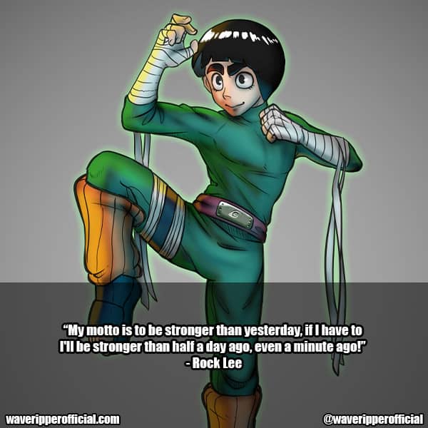 rock lee quotes 5 from naruto anime