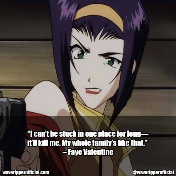 Faye Valentine quotes