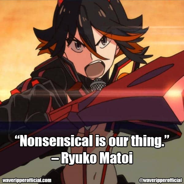 Ryuko Matoi quotes 2