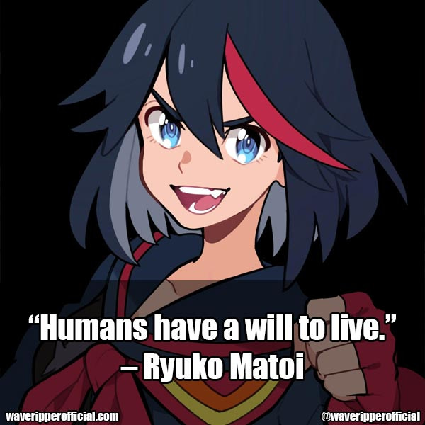 Ryuko Matoi quotes 4