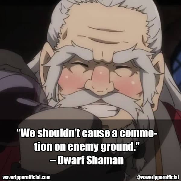 Dwarf Shaman quotes 1