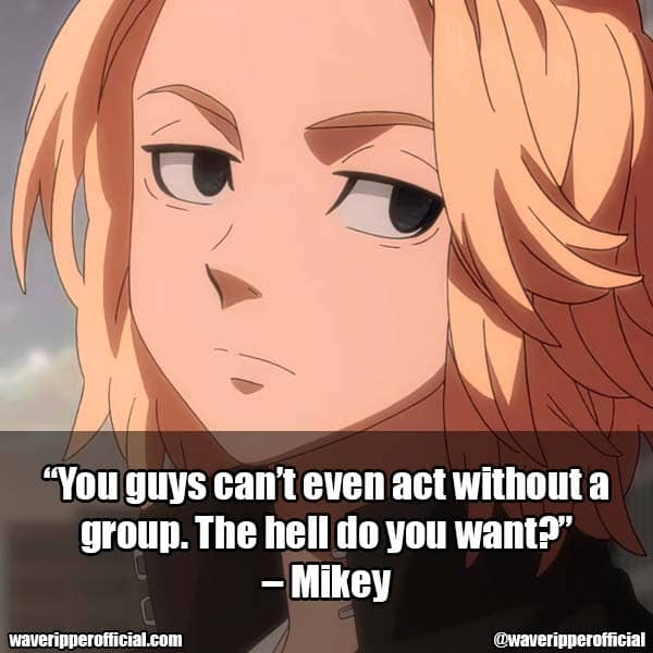 Mikey quotes 1