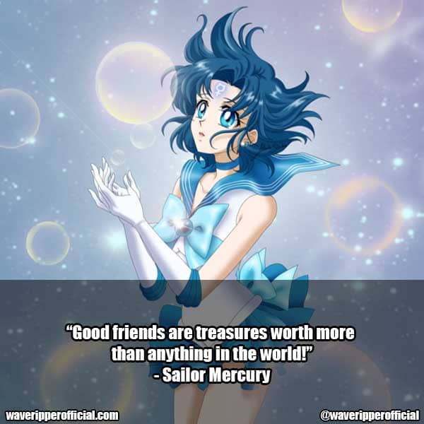 Sailor Mercury quotes 3 | 35+ Most Meaningful Sailor Moon Quotes That Are Absolute Must Read