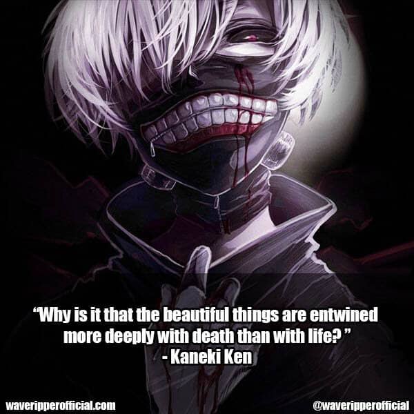Tokyo Ghoul Quotes