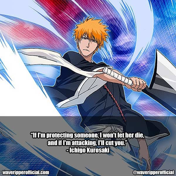 Ichigo Kurosaki quotes 11
