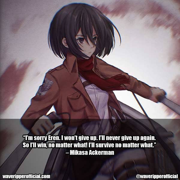Mikasa Ackerman Quotes