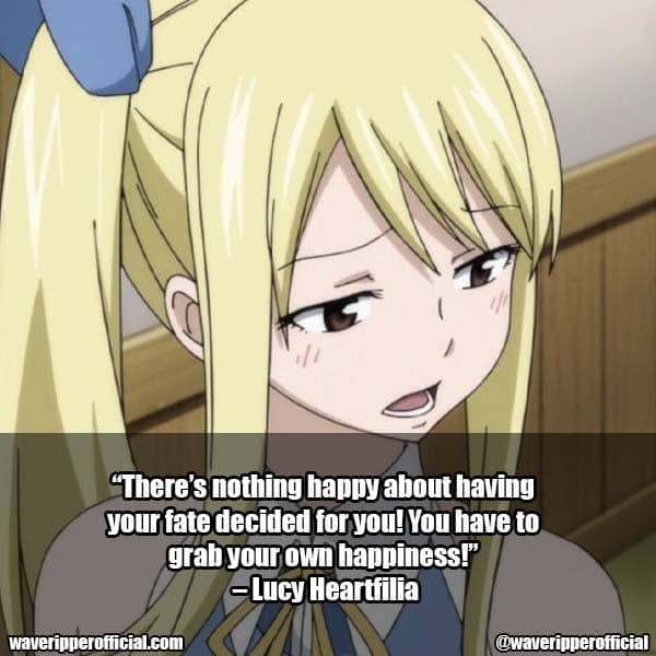Lucy Heartfilia Quotes 4