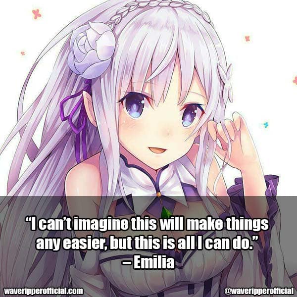 Emilia re zero quotes 3
