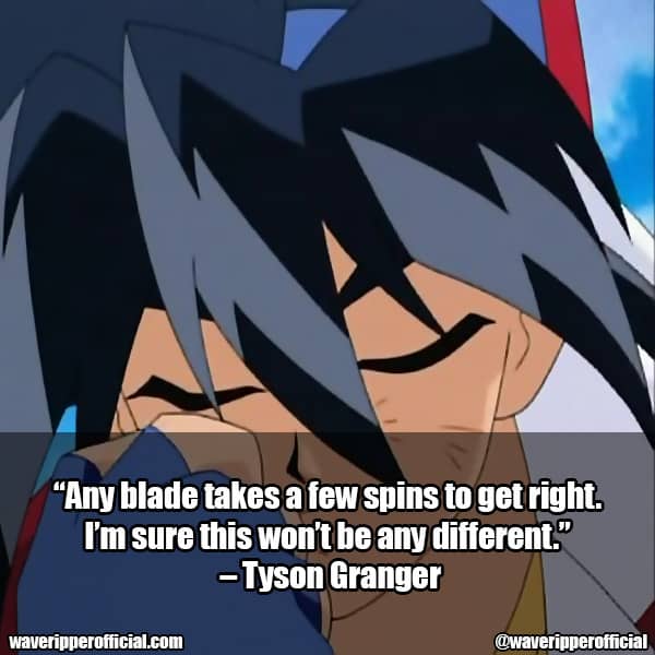 Tyson Granger quotes 3
