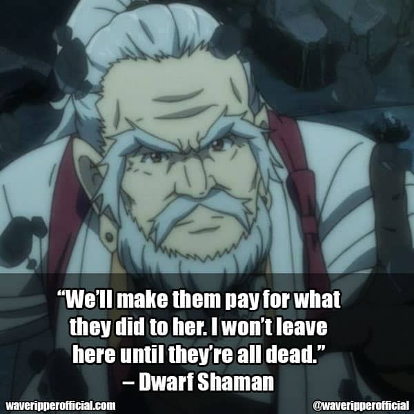 Dwarf Shaman quotes