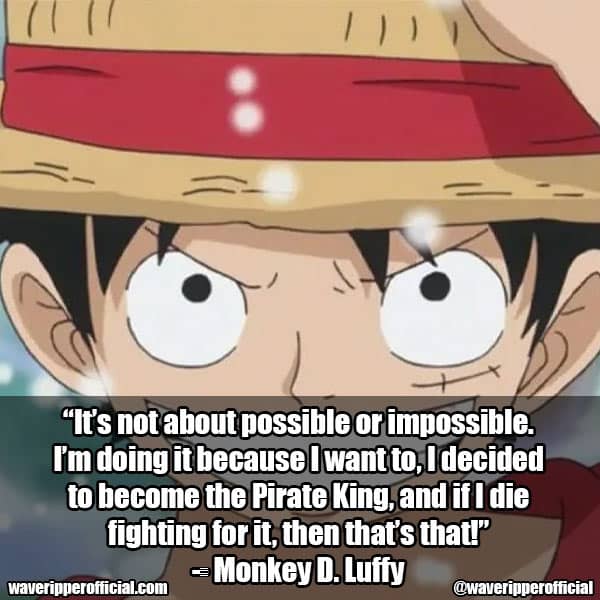 Monkey D. Luffy quotes