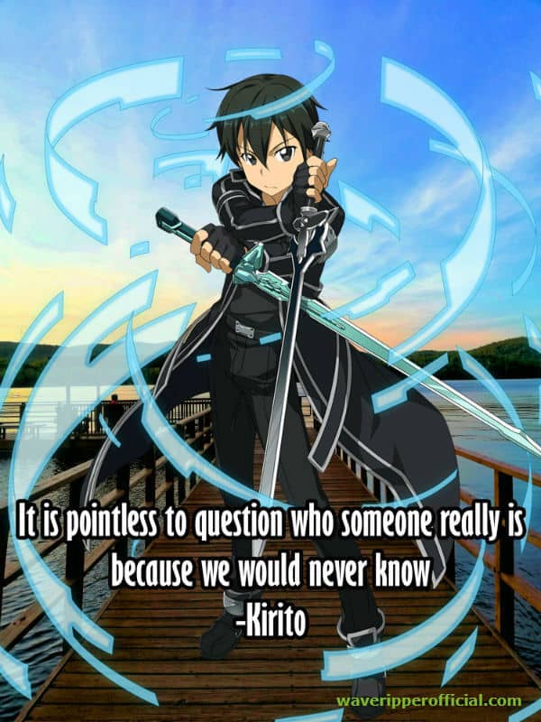 Kirito Quotes To Live Your Life By
