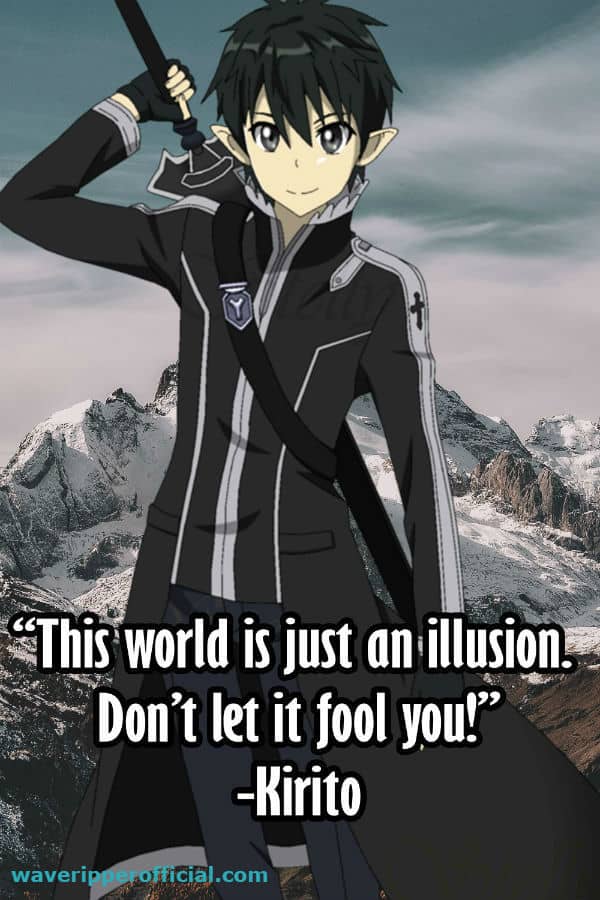 Kirito Quotes To Live Your Life By