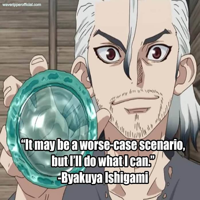 Byakuga Ishigami quotes