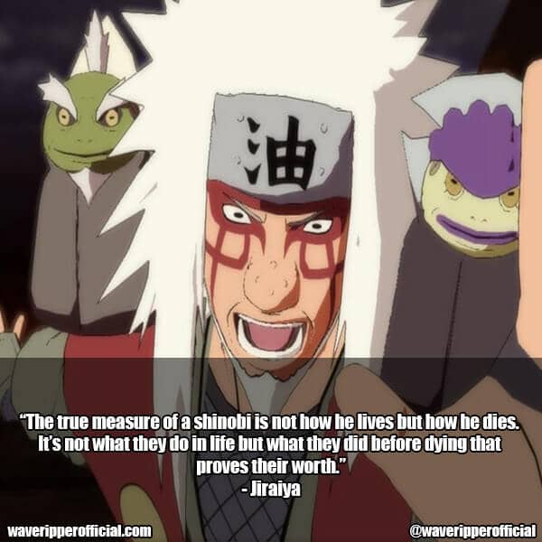 25+ Jiraiya Quotes That You Don’t Want To Miss - Waveripperofficial