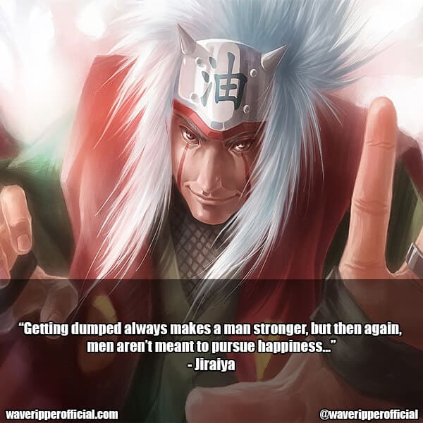 25 Jiraiya Quotes That You Dont Want To Miss Waveripperofficial 3317