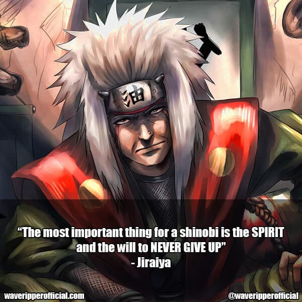 25+ Jiraiya Quotes That You Don’t Want To Miss - Waveripperofficial