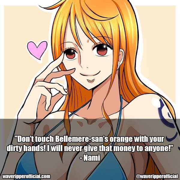 Nami quotes one piece 7