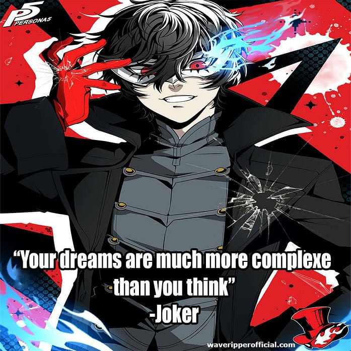 persona 5 quotes your dreams are much more complex than you think joker