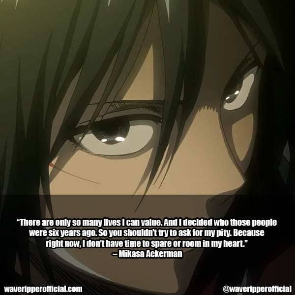 Mikasa Ackerman Quotes 3