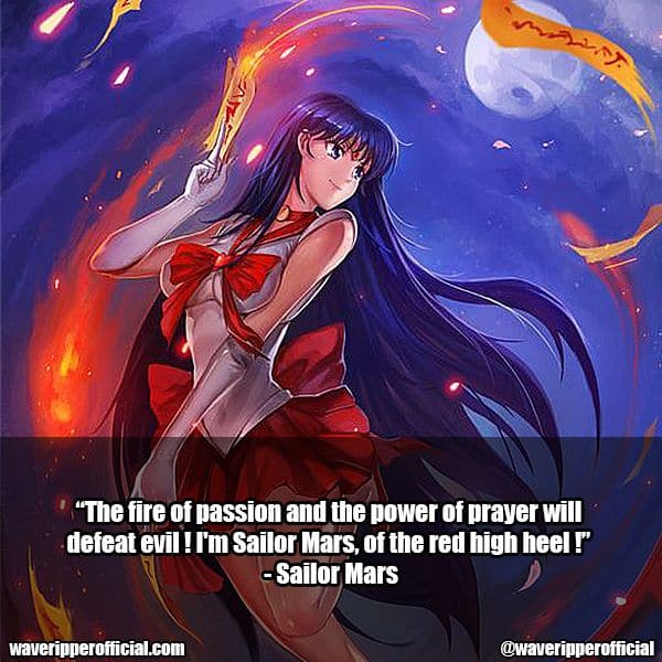 Sailor Mars quotes | 35+ Most Meaningful Sailor Moon Quotes That Are Absolute Must Read
