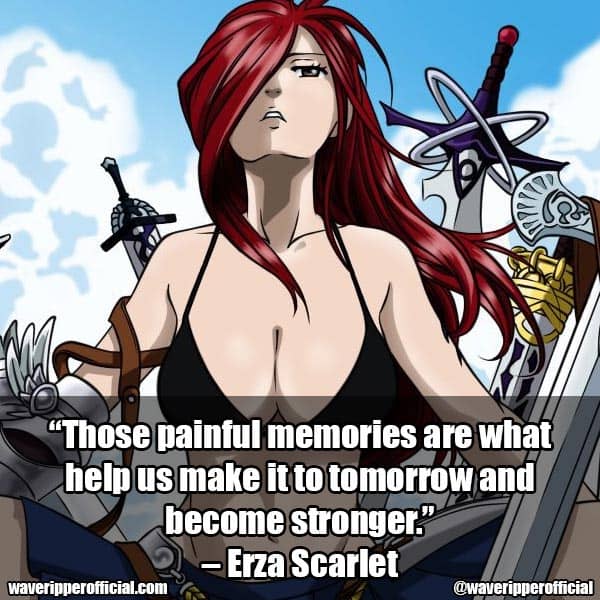 Erza Scarlet quotes 10