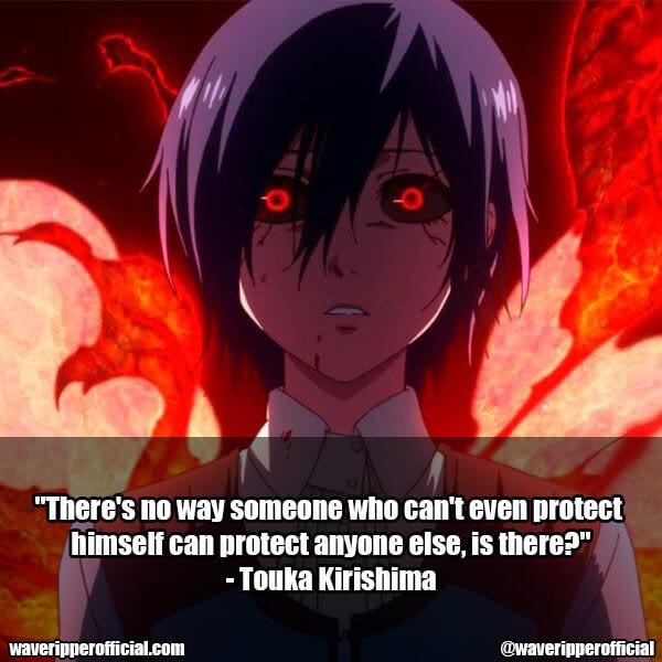 Featured image of post Tokyo Ghoul Quotes Touka