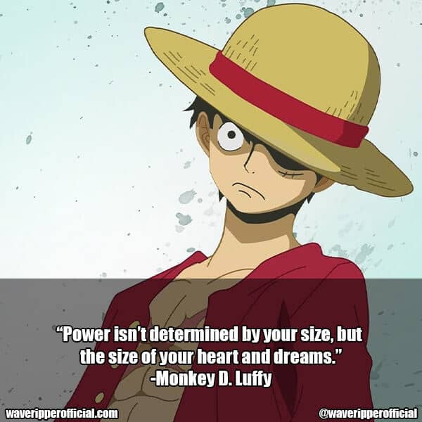 Monkey D Luffy quotes 5