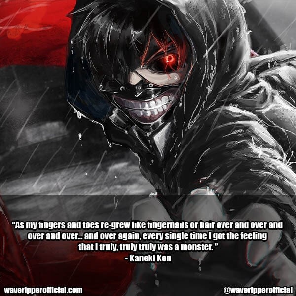 28+ Tokyo Ghoul Quotes That Get You Lost In The World Of Thought